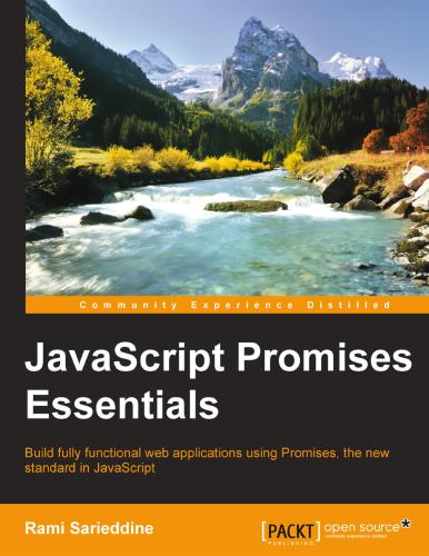 JavaScript Promises Essentials