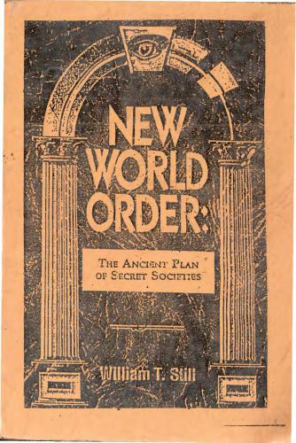 New World Order. The Ancient Plan of Secret Societies