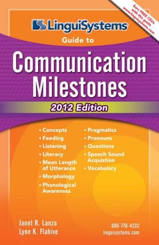 LinguiSystems Guide to Communication Milestones