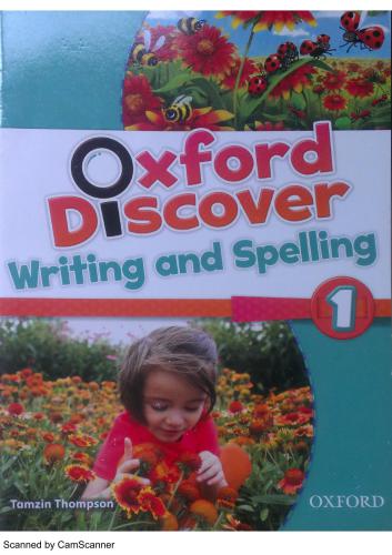 Oxford Discover 1. Writing and Spelling