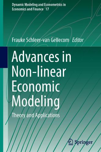 Advances in Nonlinear Economic Modeling: Theory and Applications