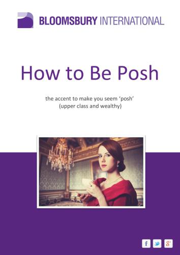 How to Be Posh