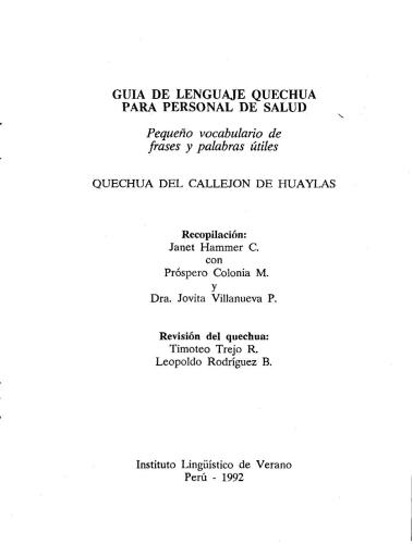 Guía de lenguaje quechua para personal de salud: Pequeño vocabulario de frases y palabras útiles. Quechua de Callejón de Huaylas