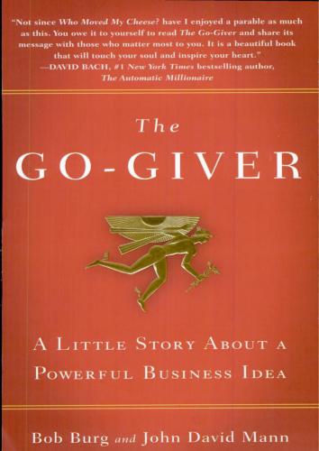 The Go-Giver: A Little Story About a Powerful Business Idea