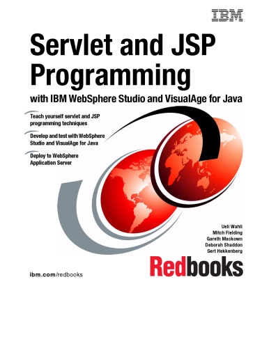 Servlet and JSP Programming with IBM WebSphere Studio and VisualAge for Java