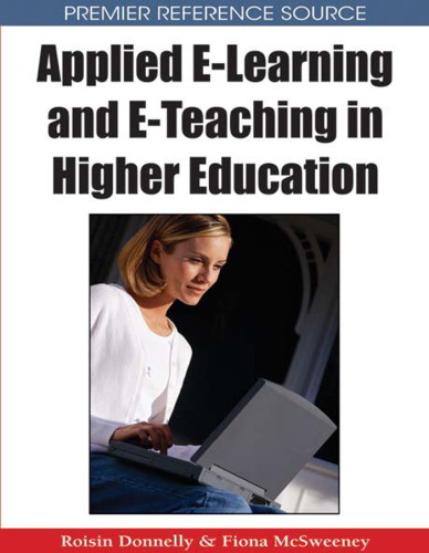 Applied E-Learning and E-Teaching in Higher Education