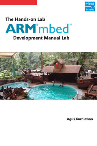 The Hands-on ARM mbed Development Lab Manual (+source code)