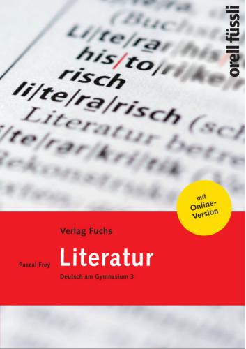 Literatur. Deutsch am Gymnasium 3