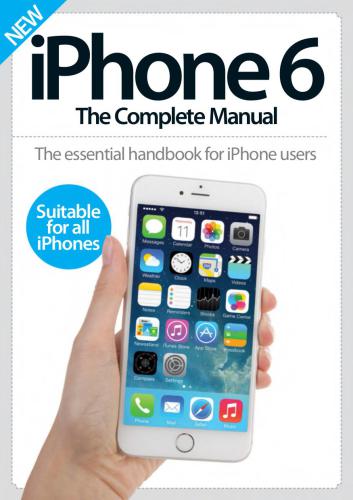 IPhone 6 - The Complete Manual