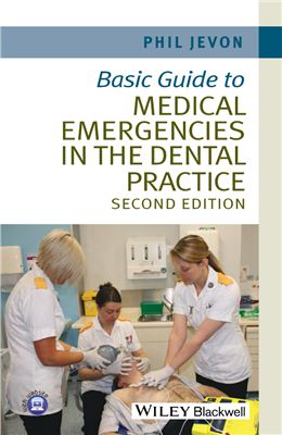 Basic Guide to Medical Emergencies in the Dental Practice