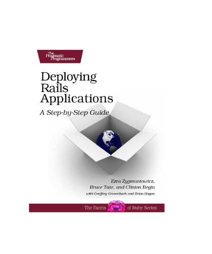 Deploying Rails Applications: A Step-By-Step Guide