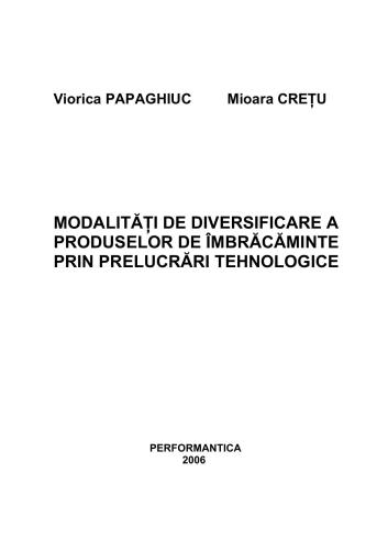 Modalitati de diversificare a produselor de imbracaminte prin prelucrari tehnologice