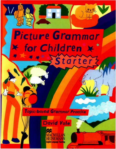 Picture Grammar for Children. Starter