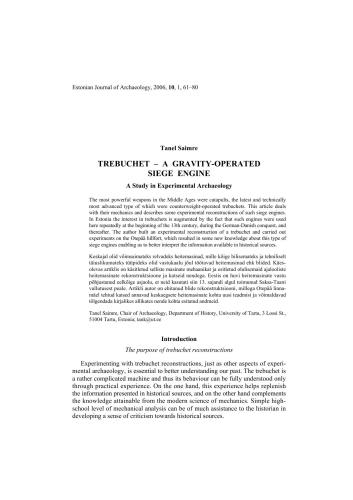 Trebuchet - a gravity-operated siege engine. A study in experimental archaeology