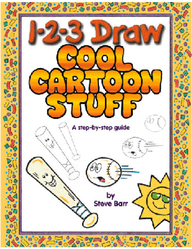 cool cartoon stuff: a step-by-step guide