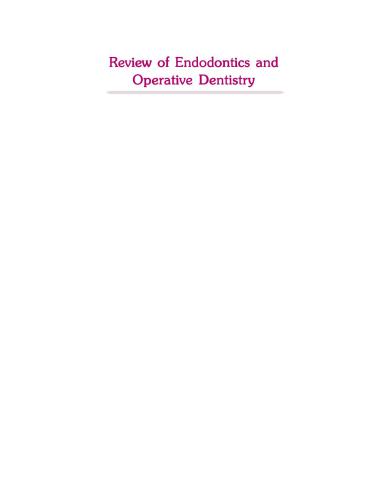 Review of Endodontics and Operative Dentistry