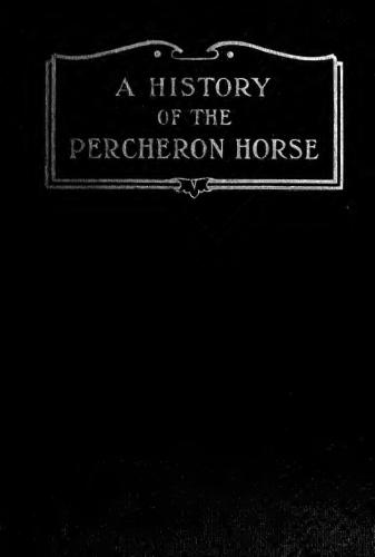 A history of the Percheron horse