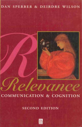 Relevance Communication and Cognition. Second Edition