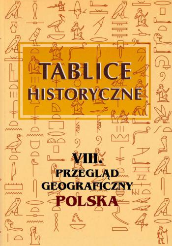 Tablice historyczne 08. Przegląd geograficzny - Polska