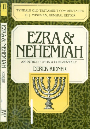 Ezra and Nehemiah: An Introduction and Commentary