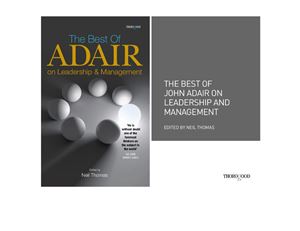 The Best of Adair on Leadership & Management. Ed. By Nail Thomas. London: Thorogood Publishing (на англ.)