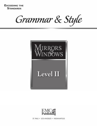 EMC Publishing. Mirrors & Windows: Grammar & Style Level II (Grade 7)