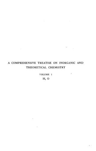 A Comprehensive Treatise on Inorganic and Theoretical Chemistry: volume 1. H2O