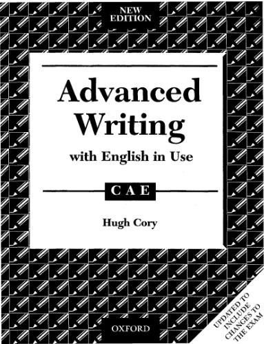 Advanced Writing with English in Use CAE