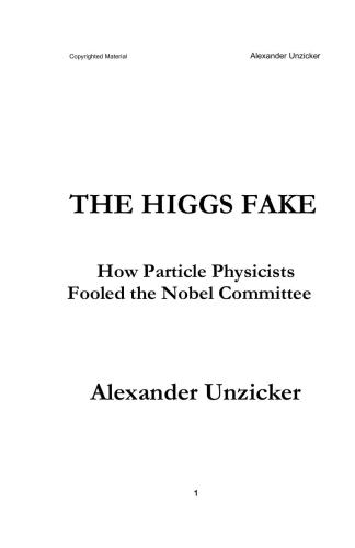 The Higgs Fake. How Particle Physicists Fooled the Nobel Committee