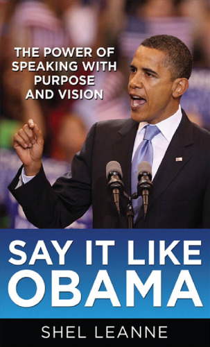 Say it Like Obama by Shel Leanne