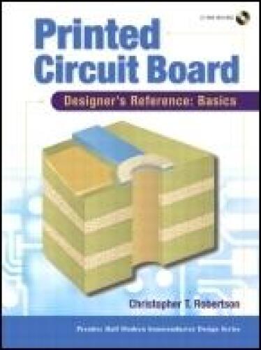 Printed Circuit Board Designer's Reference; Basics