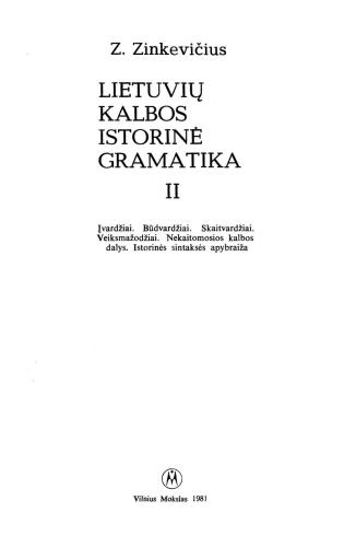 Lietuvių kalbos istorinė gramatika (= Историческая грамматика литовского языка). T. 2