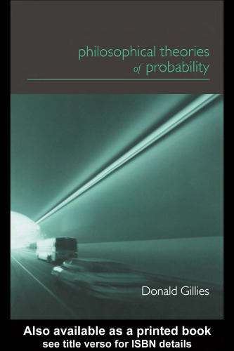 Philosophical Theories of Probability