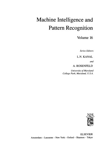 Pattern Recognition in Practice IV  Multiple Paradigms, Comparative Studies and Hybrid Systems