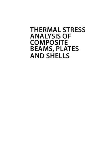Thermal Stress Analysis of Composite Beams, Plates and Shells. Computational Modelling and Applications