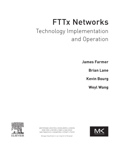 FTTx Networks. Technology Implementation and Operation