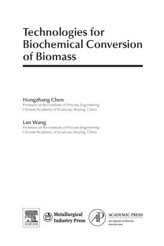 Technologies for Biochemical Conversion of Biomass