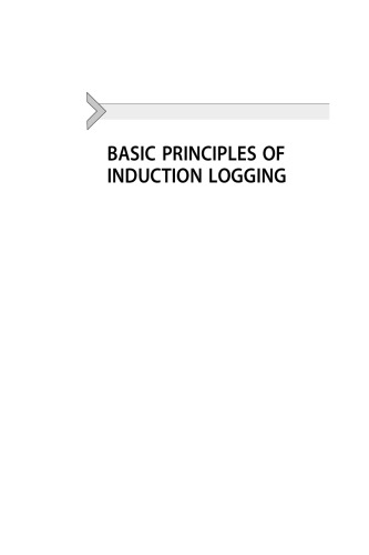 Basic Principles of Induction Logging. Electromagnetic Methods in Borehole Geophysics