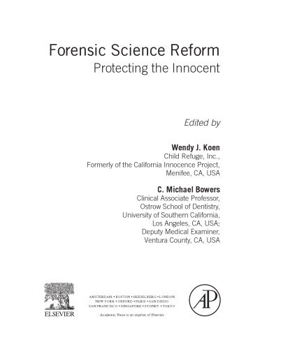 Forensic Science Reform. Protecting the Innocent