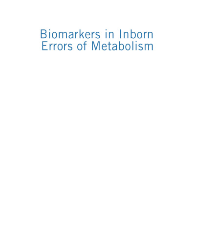 Biomarkers in Inborn Errors of Metabolism. Clinical Aspects and Laboratory Determination