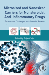 Microsized and Nanosized Carriers for Nonsteroidal Anti-Inflammatory Drugs. Formulation Challenges and Potential Benefits