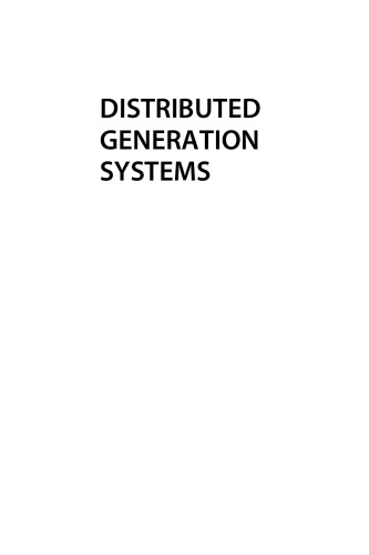 Distributed Generation Systems. Design, Operation and Grid Integration