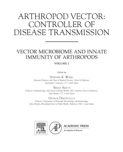 Arthropod Vector: Controller of Disease Transmission, Volume 1. Vector Microbiome and Innate Immunity of Arthropods