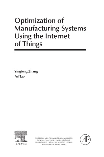 Optimization of Manufacturing Systems Using the Internet of Things