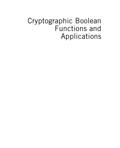 Cryptographic Boolean Functions and Applications