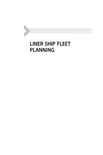 Liner Ship Fleet Planning. Models and Algorithms