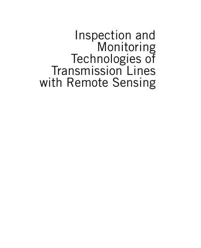Inspection and Monitoring Technologies of Transmission Lines with Remote Sensing