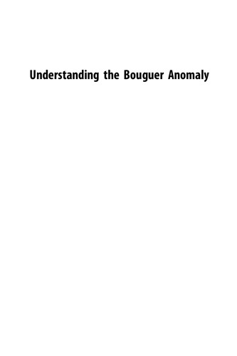 Understanding the Bouguer Anomaly. A Gravimetry Puzzle