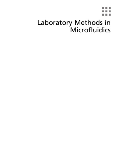 Laboratory Methods in Microfluidics