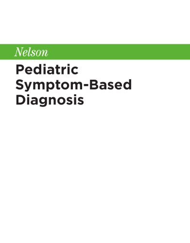 Nelson Pediatric Symptom-Based Diagnosis